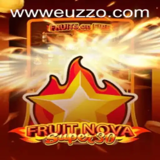 Unveiling the Excitement of FruitrNovaSupe30: A Thrilling New Game Adventure